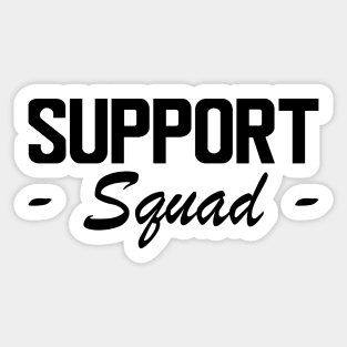 Support Squad Sticker